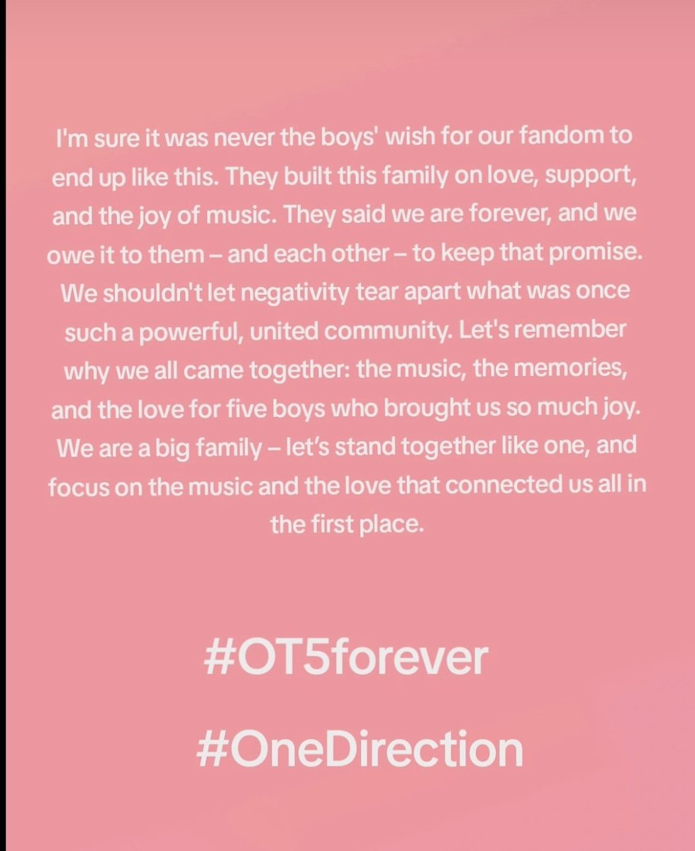 I'm sure it was never the boys' wish for our fandom to end up like this. They built this family on love, support, and the joy of music. They said we are forever, and we owe it to them – and each other – to keep that promise. #OT5Forever