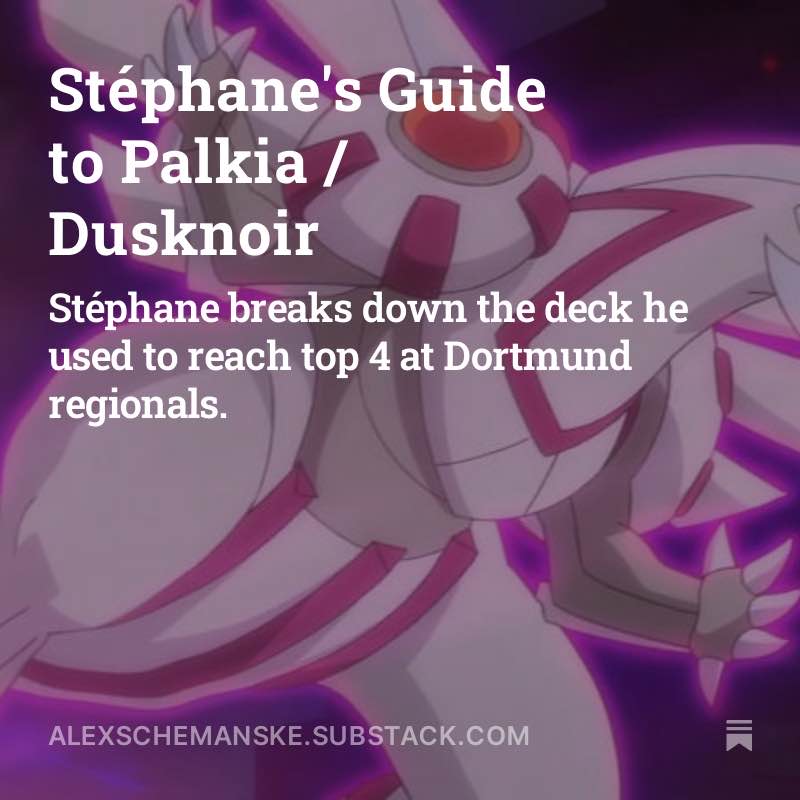 lubyllule's tweet photo. I wrote a Palkia / Dusknoir guide for Schemanske's Corner! If you're wondering why a card is in the list or how to play a certain matchup, you'll probably find your explication in it. It's a pretty long article with a lot of information in it.
(Link in next tweet) https://t.co/EDFfzUXgb5