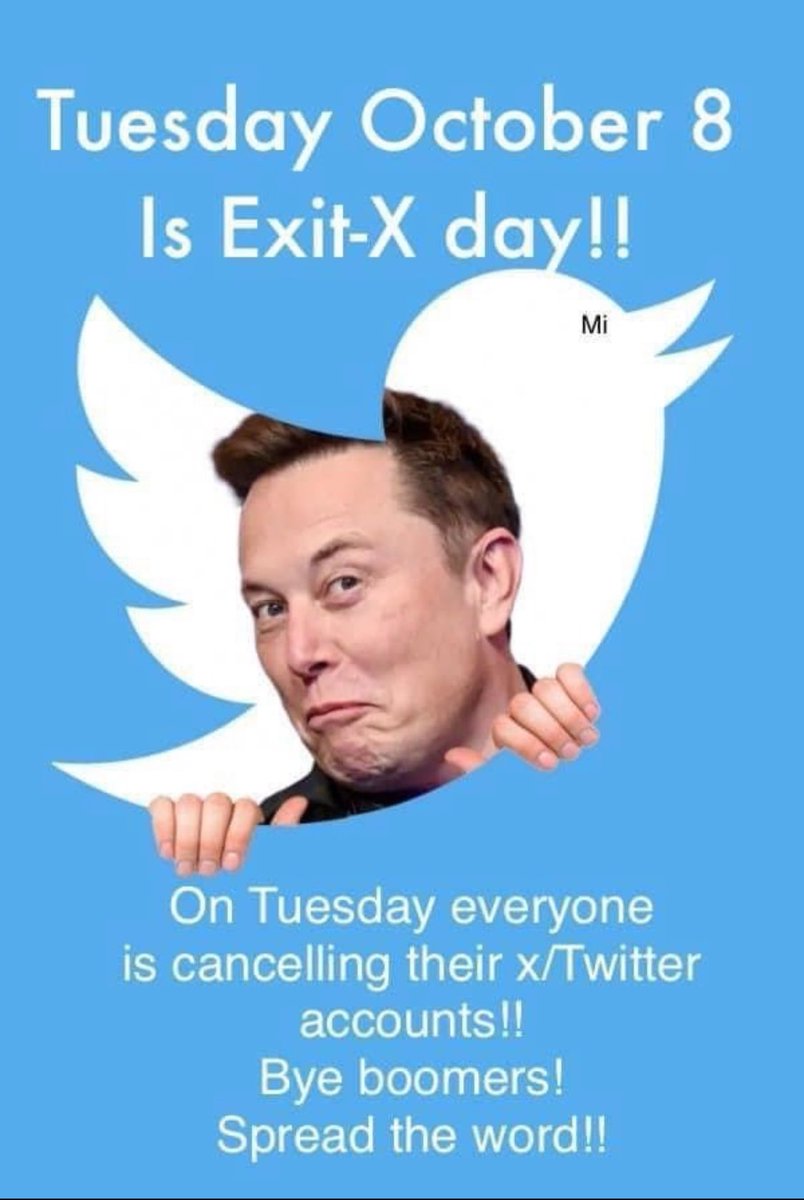 liam323's tweet photo. October 8 is the official exit Twitter-X day! Join the fun! #NeverElon #SeeYouOnThreads https://t.co/bHcdgoFjzK