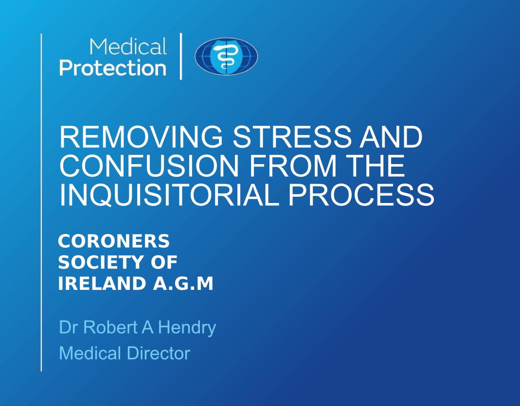 ClinicScotia's tweet image. This weekend The Coroners Society of Ireland invited Robert Hendry, Medical Director of Medical Protection Society to speak about the traumatic impact of attending inquests on Irish medical doctors. 
MPS  provides support to members for inquests.
#medicalprotection  #selfcare