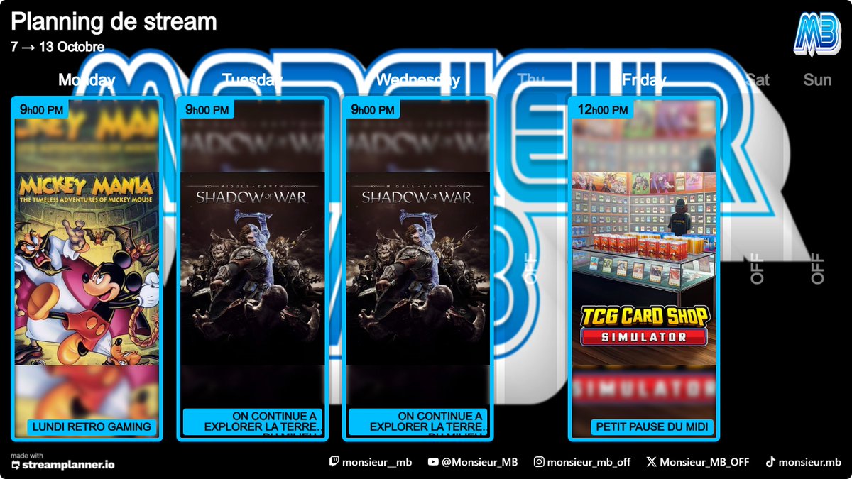 Monsieur_MB_OFF's tweet photo. Planning de la semaine #twitch #Live #RETROGAMING #SNES #middleearth #TCGcardshopsimulator #streamplanner #streamrunners https://t.co/8DHS70KCjG
