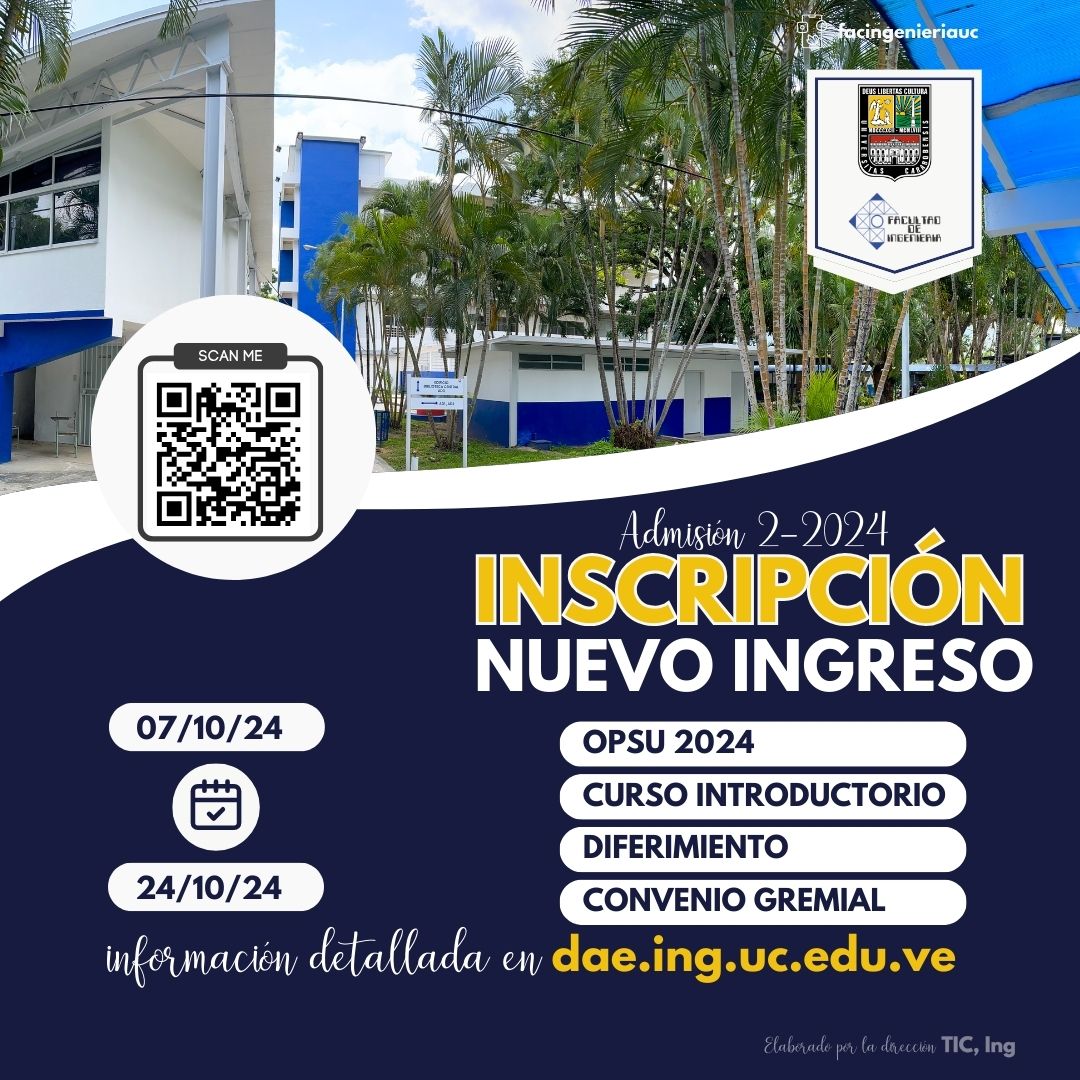 FacIngenieriaUC's tweet photo. Inicio del proceso de inscripción para NUEVO INGRESO:
07/10/24
información detallada en: https://t.co/NbRS0nBz5S y solicitudes.dae.ing@uc.edu.ve para lo no contemplado en los instructivos (se agradece leerlos detalladamente). https://t.co/3sr9vUuuAZ