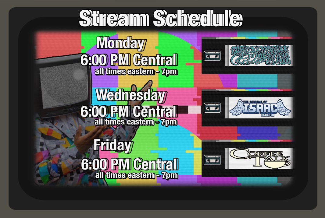 Hey TV channels, it's me your host TV and we're back. Here's this week's scheduled broadcast.

Here's the shows we got lined up for your local broadcast this week, sit back and relax. 🛋

*Milk outside of the bag
*Binding of Issac Repentance
*Coffee Talk

6pm central, 7pm eastern