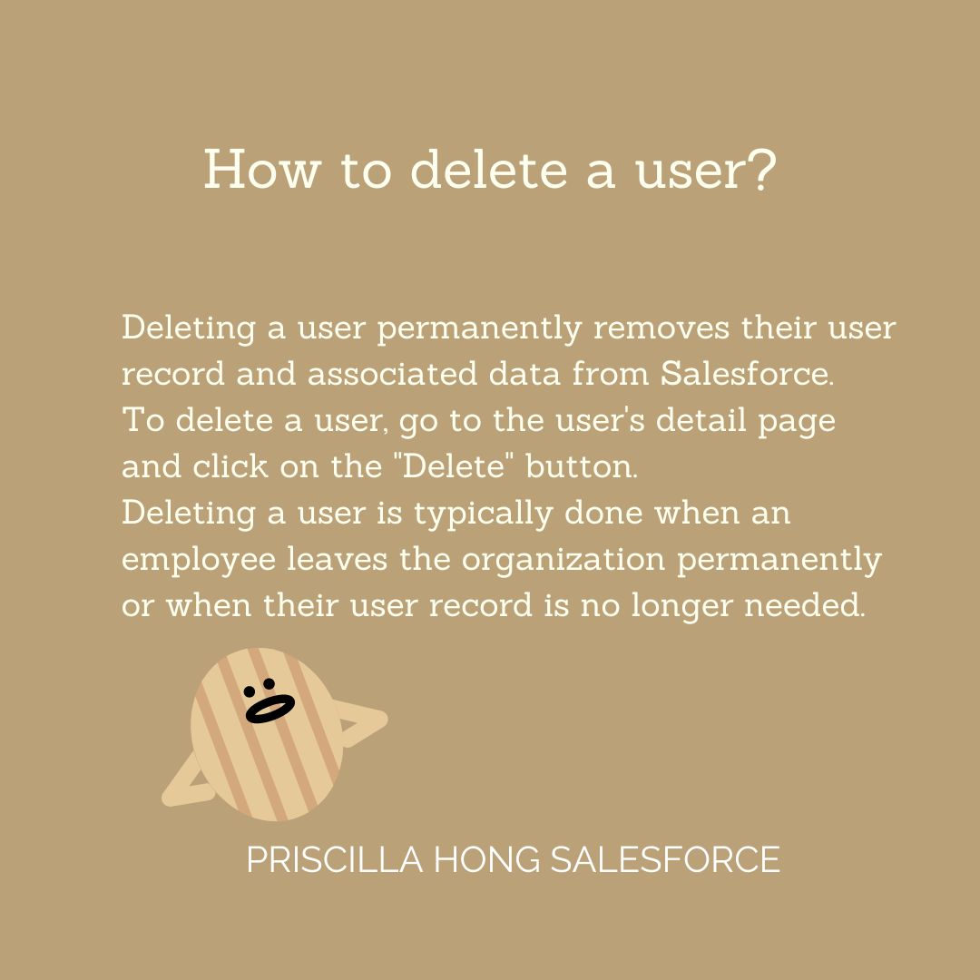 priscillahong's tweet image. Deleting a user permanently removes their user record and associated data from Salesforce.
To delete a user, go to the user's detail page and click on the "Delete" button.
#salesforce #salesforceknowledge #learnsalesforce #salesforceadmin