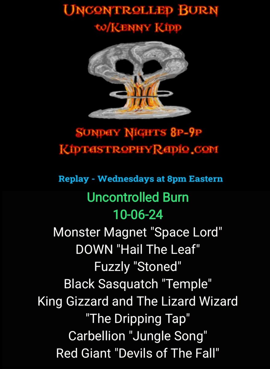 MrKennyKidd's tweet photo. Tonight's "Uncontrolled Burn w/Kenny Kidd" Sundays 8pm Est Only on https://t.co/DExBP4RT35
REPLAY Wed at 8p Est #Stoney
@monstermagnetnj @downnola #Fuzzly @blacksasquatch1 @kinggizzard @carbellion #RedGiant https://t.co/lylrro5wgu