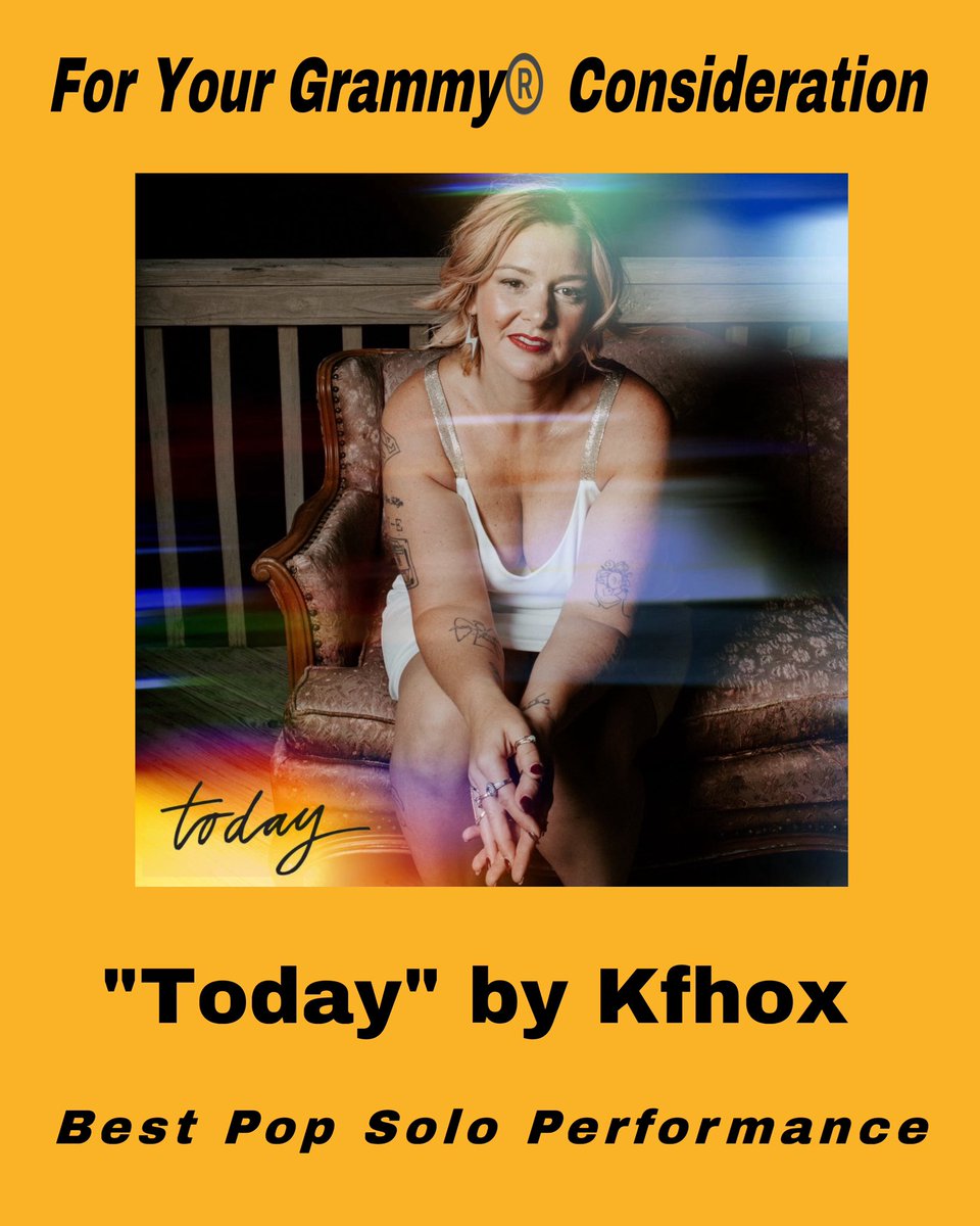 OfficialKFHox's tweet photo. For Your Grammyยฎ๏ธ Consideration: โTodayโ by Kfhox
#FYC #ForYourConsideration #Kfhox #Today #Pop #BestPopSoloPerformance https://t.co/qA1dwC8upQ