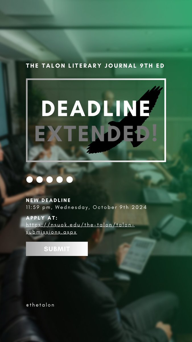 JournalTalon's tweet image. After deliberation, the Publication team over at The Talon has decided to extend the submissions deadline-- if you were having cold feet, now's your second chance!

nsuok.edu/the-talon/talo…