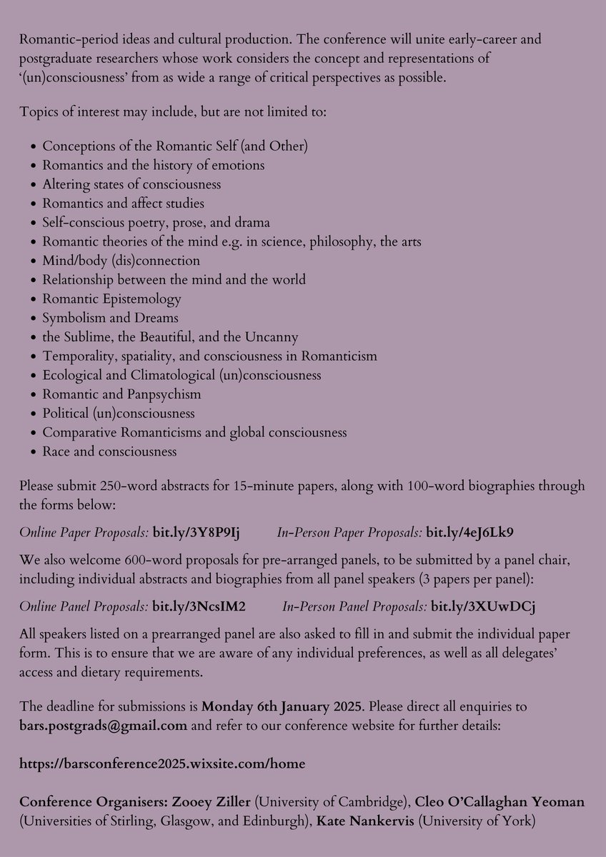 📢 Call for Papers:  We're delighted to invite submissions for the BARS ECR &amp; PGR Conference 2025 - 'Romantic (Un)Consciousness'.

🗓️ Trinity Hall, Cambridge, 4-5 September, &amp; Online, 12 September.

Submissions due on 6 January 2025. 

🔗 More Details: barsconference2025.wixsite.com/home
