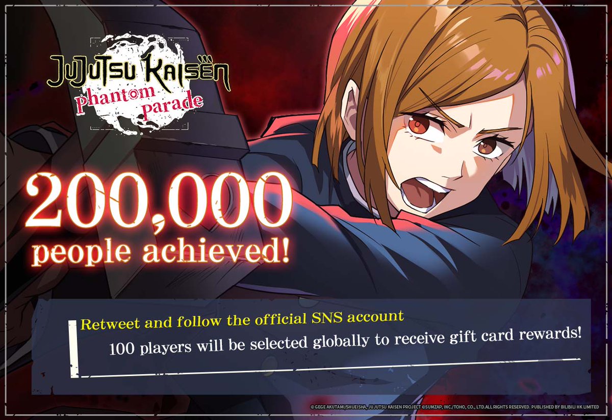 #JujutsuKaisenPhantomParade Global SNS 200,000 Followers Achieved!

Thank you all for your support! We’ve prepared a commemorative event for you:

■ Event Period:
Event Participation Period: 2024/10/07 ~ 2024/11/07 23:59 UTC +9
List of Winners: 2024/11/08
Player Information