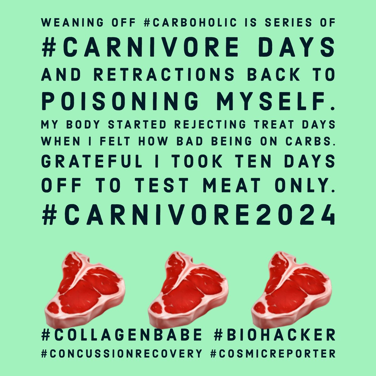 HumanDesignBabe's tweet photo. Weaning off #carboholic is series of #carnivore days
and retractions back to poisoning myself.
My body felt how bad being on carbs my whole life. Grateful I took ten days to test meat only.
#Carnivore2024
🥩🥩🥩
#CollagenBabe #Biohacker #ConcussionRecovery #CosmicReporter https://t.co/DEJomLTbyw