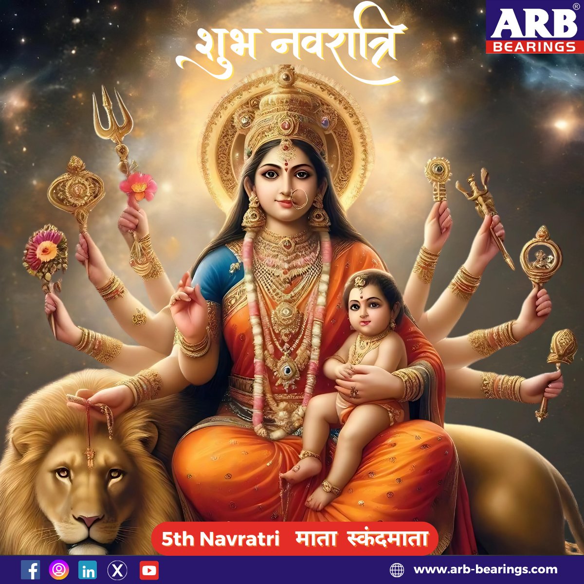 arbbearingltd's tweet image. On the 5th day of Navaratri, we invoke the blessings of Mata Skandamata, the embodiment of motherly love and strength. 🌸
#NavaratriDay5 #MaaSkandamata #StrengthAndDurability #ARBForAllJourneys #FestivalOfStrength #ShubhNavaratri #bearings #arbbearingslimited