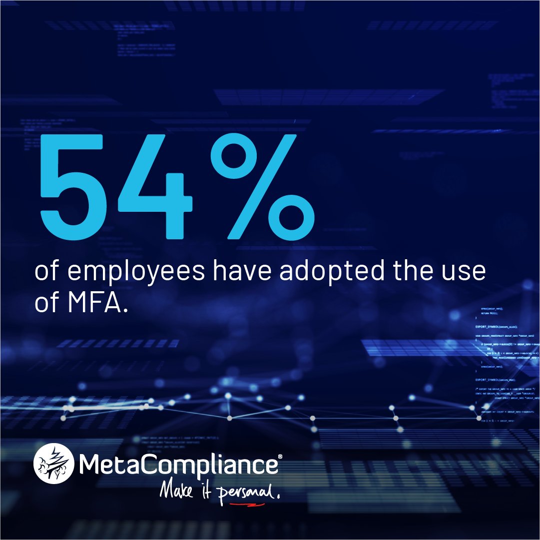 54% of employees who have said they were influenced by the media have actually adopted Multi-Factor Authentication?

Enhance your organisation's security—download our Cyber Security Awareness Toolkit today: ow.ly/1nw050TAVvW

#CSAM2024 #cybersecurity #makeitpersonal