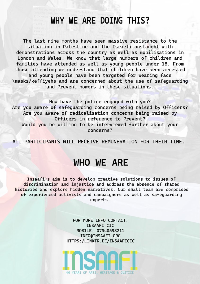 Insaafi CiC (@insaaficic) on Twitter photo It's exactly a year since the Israeli onslaught began & the #GenocideInPalestine. If you've attended the many protests in different parts of UK & have been impacted by policing of these esp around #Prevent or Safeguarding concerns being raised plse contact us at info@insaafi.org It's exactly a year since the Israeli onslaught began & the #GenocideInPalestine. If you've attended the many protests in different parts of UK & have been impacted by policing of these esp around #Prevent or Safeguarding concerns being raised plse contact us at info@insaafi.org