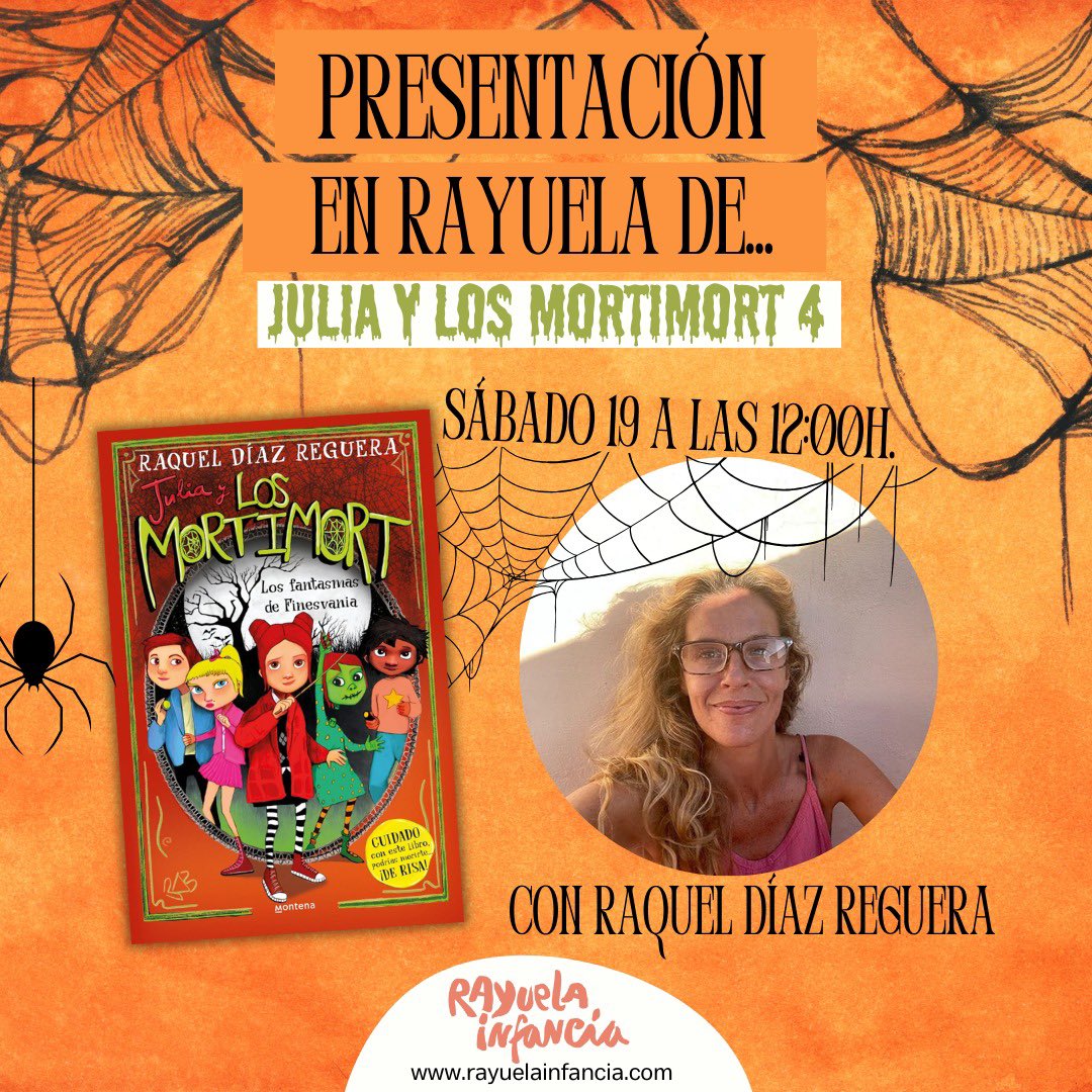 🕷️Julia y los Mortimort 4 en Rayuela… 

No te pierdas esta presentación cargada de sorpresas con la autora Raquel Díaz Reguera. 

🕷️Sábado 19 de Octubre a las 12:

🕷️A partir de 6 años. Entrada libre hasta completar aforo. ¡No te lo pierdas!