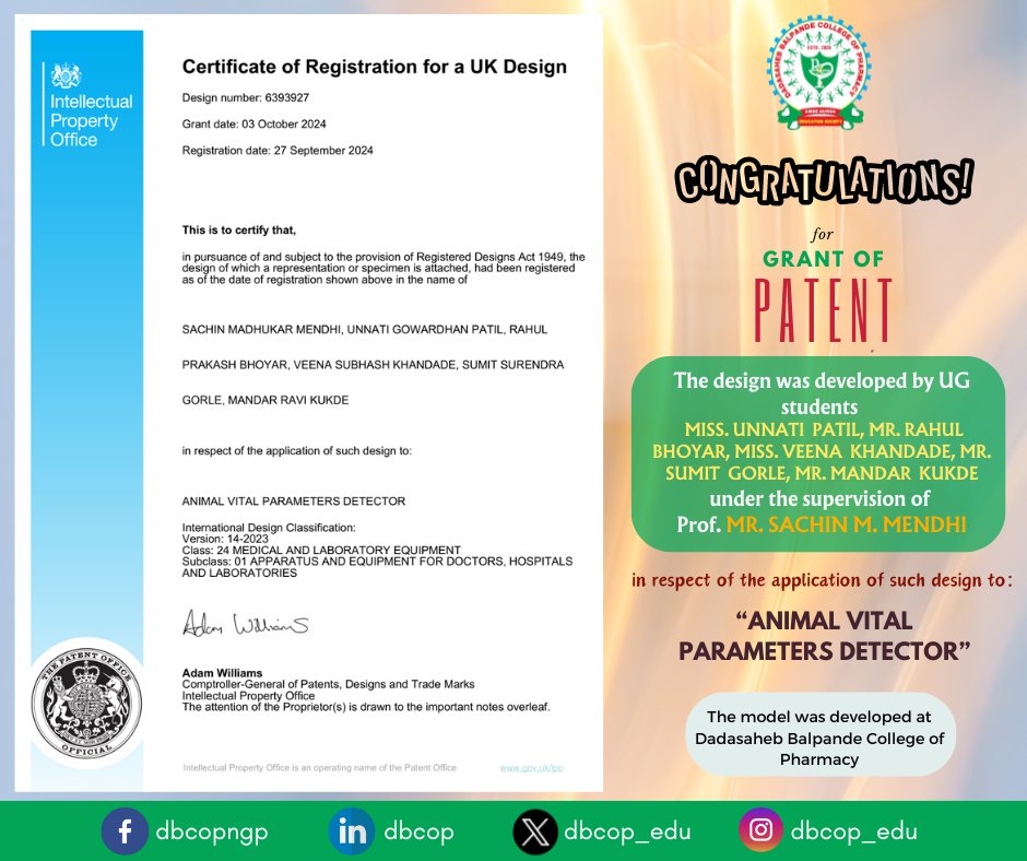 dbcop_edu's tweet photo. UK design patent has been granted for the design of an instrument to detect ANIMAL VITAL PARAMETERS
The design was developed by UG students Unnati Patil, Rahul Bhoyar, Veena Khandade, Sumit Gorle & Mandar Kukde under the supervision of Professor Mr.Sachin Mendhi at #dbcop https://t.co/DO1ndA8UQw