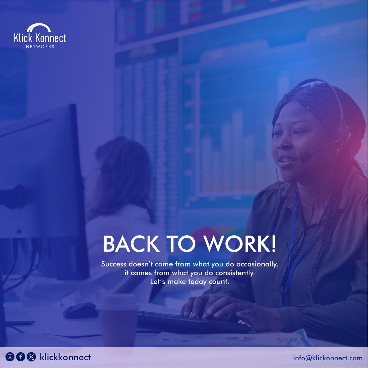 🌟 Start the Week Strong with Klick Konnect Networks! 🌟
Let’s remember that success isn’t built overnight—it’s shaped by consistency and dedication. Let's make today and every day count! 💼💪
#MotivationMonday #ConsistencyIsKey #KlickKonnectNetworks