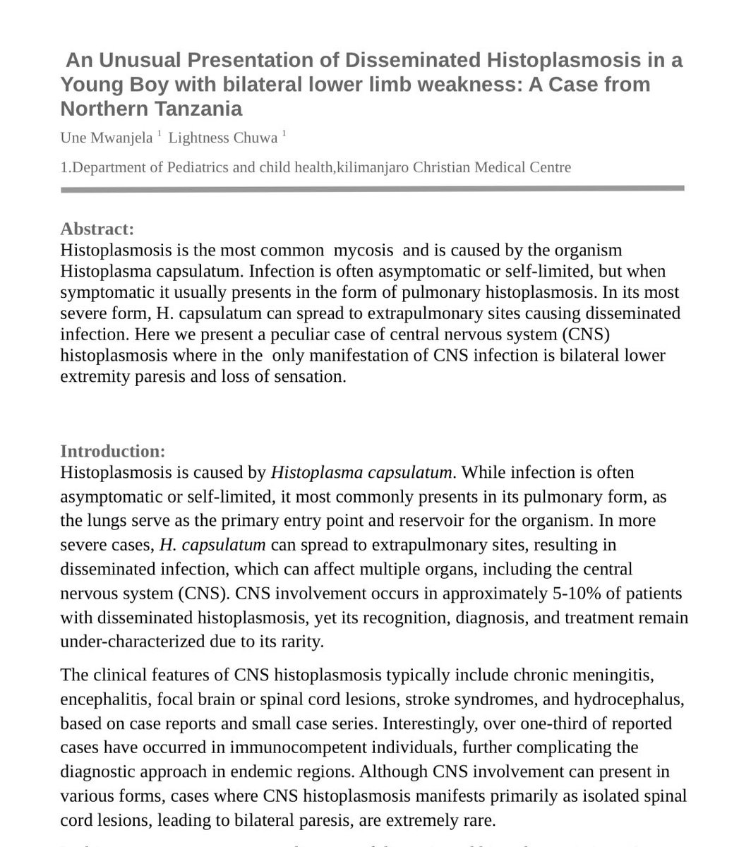 🧠📉 An unusual case of CNS histoplasmosis in a 12-year-old boy from Northern Tanzania presenting with bilateral lower limb weakness.Early recognition is key  for better outcomes. #PediatricNeurology #Histoplasmosis #GlobalHealth #Tanzania #MedTwitter