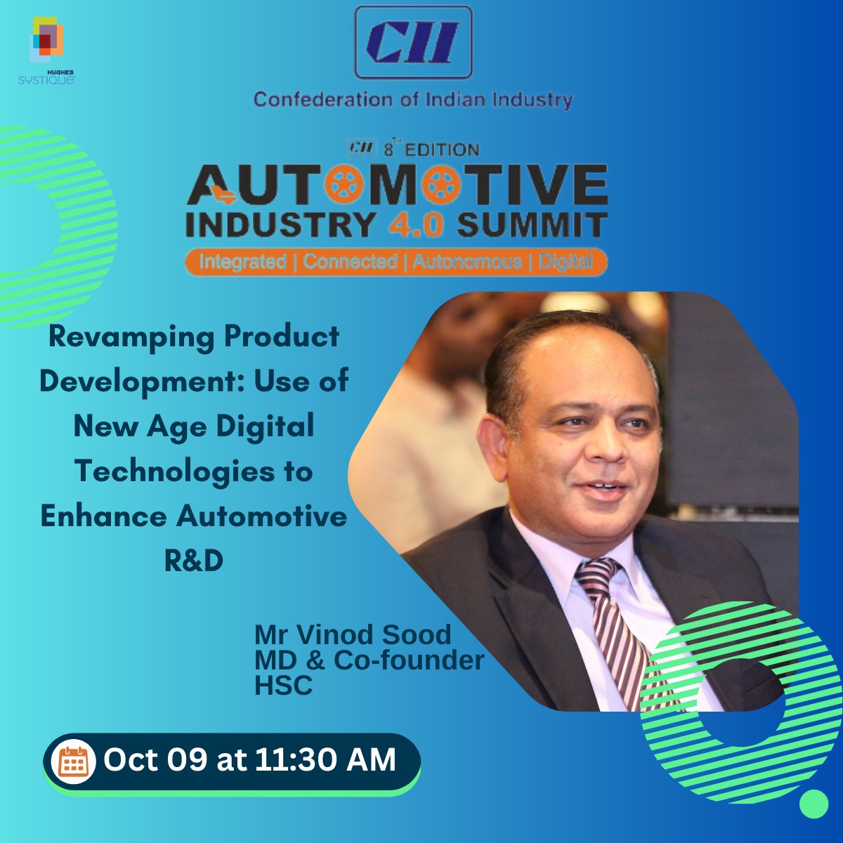 SystiqueStories's tweet image. Mr. @vinodsood, MD, @hsccorp, will be sharing his insights on the topic of &quot;Revamping Product Development: Use of New Age #DigitalTechnologies to Enhance #Automotive R&amp;amp;D&quot; at @FollowCII&apos;s #AutomotiveIndustry 4.0 Summit.

🗓️October 09, 2024
⌚️11:30 AM
📌Hotel Leela Ambience,…