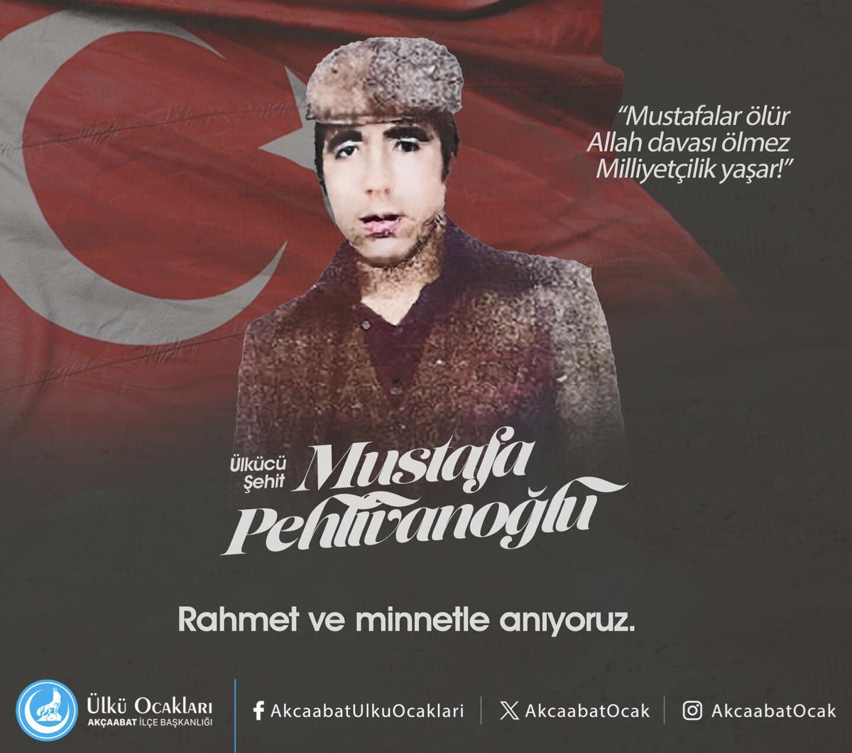 “Şunu hiçbir zaman unutmasınlar ki; Mustafalar ölür, Allah davası ölmez, Milliyetçilik yaşar.”

Ülkücü Şehidimiz MustafaPehlivanoğlu’nu şehadetinin yıl dönümünde rahmet ve minnetle anıyoruz. Ruhu şad mekanı cennet olsun.