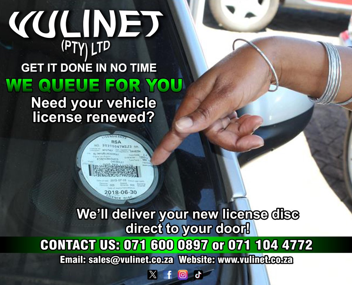 Vulinet Pty Ltd (@vulinet) on Twitter photo VULINET (Pty) Ltd-Need your vehicle license renewed? We'll deliver your new license disc direct to your door!. We queue for you!
Call NOW! 0716000897/0711044772 or email us on sales@vulinet.co.za
Visit our website: vulinet.co.za
#vulientownership #renewal #LicenseDisc VULINET (Pty) Ltd-Need your vehicle license renewed? We'll deliver your new license disc direct to your door!. We queue for you!
Call NOW! 0716000897/0711044772 or email us on sales@vulinet.co.za
Visit our website: vulinet.co.za
#vulientownership #renewal #LicenseDisc
