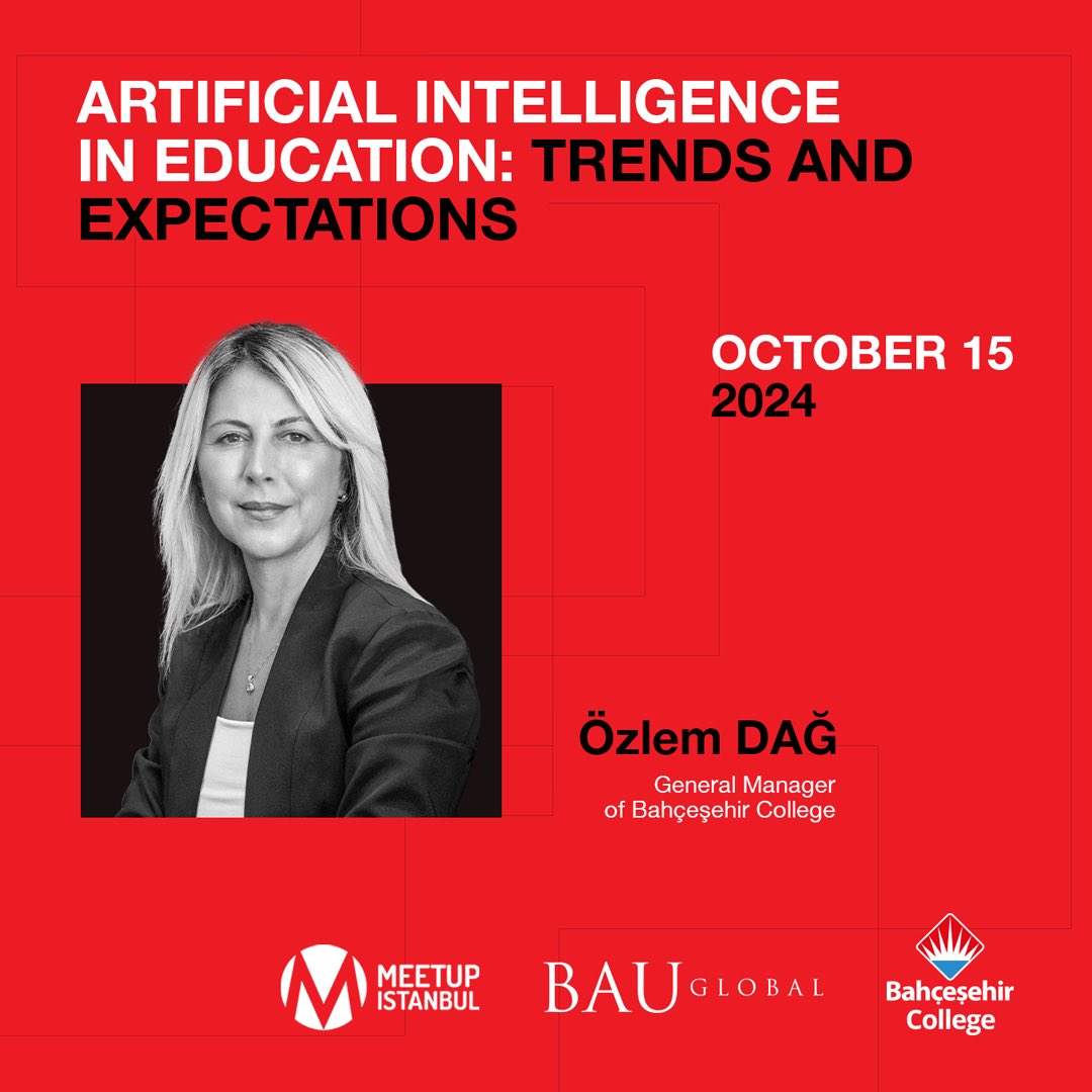 Özlem Dağ, the General Manager of Bahçeşehir College, will join Meetup Istanbul on October 15th with her presentation titled "Artificial Intelligence in Education: Trends and Expectations".  <a href="/bahcesehir_k12/">Bahçeşehir Koleji</a>
