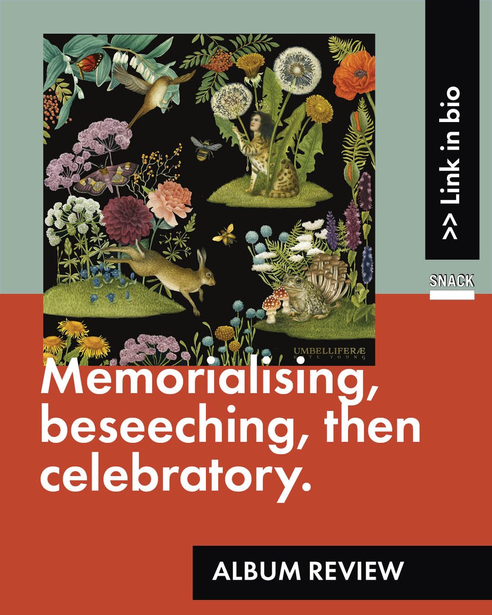 SNACK Find us elsewhere – currently inactive here (@snackmag) on Twitter photo KATE YOUNG ‘Umbelliferæ’ (Album Review) 💛
"<a href="/kateyoungmeaw/">Kate Young</a> finds an innate musicality in oral folk culture, in plant shapes and patterns, and in the process of composition itself."
Full review in this month's issue of SNACK.
Available in print + online. KATE YOUNG ‘Umbelliferæ’ (Album Review) 💛
"<a href="/kateyoungmeaw/">Kate Young</a> finds an innate musicality in oral folk culture, in plant shapes and patterns, and in the process of composition itself."
Full review in this month's issue of SNACK.
Available in print + online.