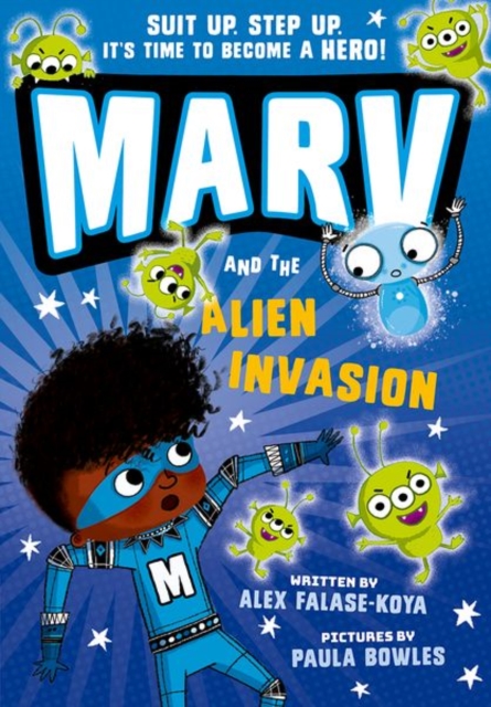 A New Chapter - Children's Bookstore (@anewchapterbks) on Twitter photo Marv And The Alien Invasion
It's time for Marvin to become MARV-unstoppable, invincible, and totally MARVellous! Only then can Marv put an end to Cosmic's scheme and rescue the rocket from his clutches.
anewchapterbooks.com/product-page/m… <a href="/AlexFKoya/">Alex Falase-Koya</a> <a href="/Paula_Bowles/">Paula Bowles</a> Marv And The Alien Invasion
It's time for Marvin to become MARV-unstoppable, invincible, and totally MARVellous! Only then can Marv put an end to Cosmic's scheme and rescue the rocket from his clutches.
anewchapterbooks.com/product-page/m… <a href="/AlexFKoya/">Alex Falase-Koya</a> <a href="/Paula_Bowles/">Paula Bowles</a>