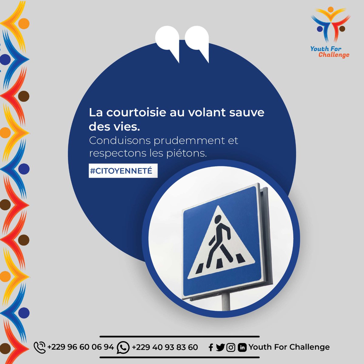 Youth4Challenge's tweet photo. Sur la route, chaque geste compte. En adoptant une conduite courtoise et responsable, nous protégeons les piétons et veillons à la sécurité de tous. 

Nouvelle semaine, nouveaux gestes citoyens à poser ✊💪.

#youthforchallenge
#citoyenneté
#engagement https://t.co/uu2RCoTFit