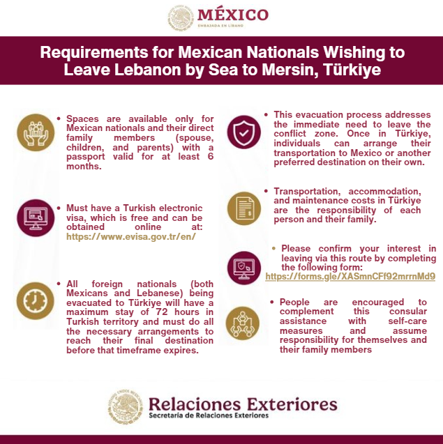 EmbaMexLb's tweet photo. ⚠️ IMPORTANT INFORMATION: We continue to work on identifying exit routes from 🇱🇧for Mexican nationals and their families. We are coordinating a potential evacuation to the port of Mersin 🇹🇷 at no cost. If interested, register NOW: https://t.co/uQWAoAQ5bK

Please read carefully 👇 https://t.co/8HQtiuLdaV