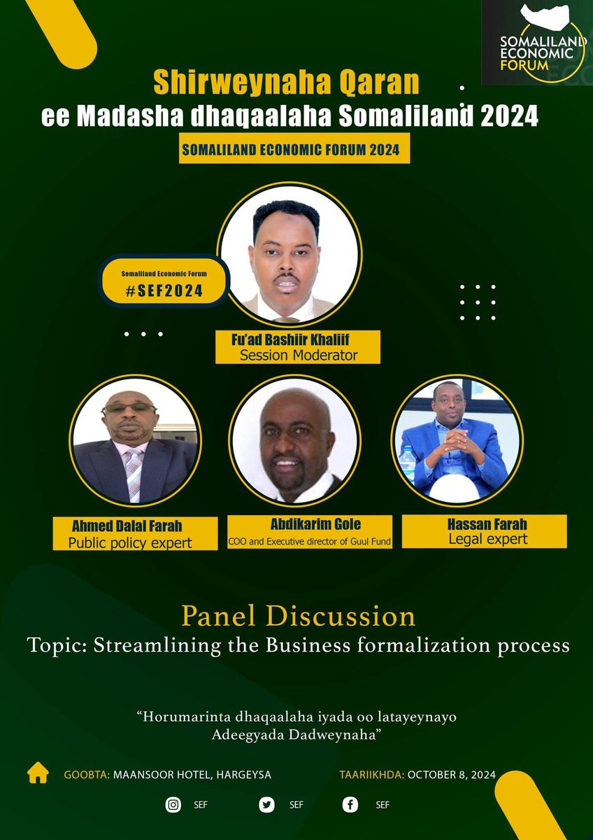 Radio_Hargeisa's tweet image. Shirweynaha Qaran ee madasha Dhaqaalaha Somaliland ayaa berri ka furmi doona Caasimadda Somaliland ee Hargeysa .

Panel Discussion 
Topic: Streamlining the Business Formalization Process

#sef2024