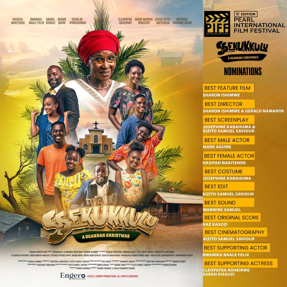 Our film <a href="/Ssekukkulu/">Ssekukkulu: A Ugandan Christmas</a> got 13 nominations🥳 at Pearl International Film Festival 2024, including; Best Feature Film, Male Actor, Director,  Female Actor, Costume, Supporting Actor, Supporting Actress(2), Edit, Screenplay, Cinematography, Sound, Original Score🎬 congratulations 🥳