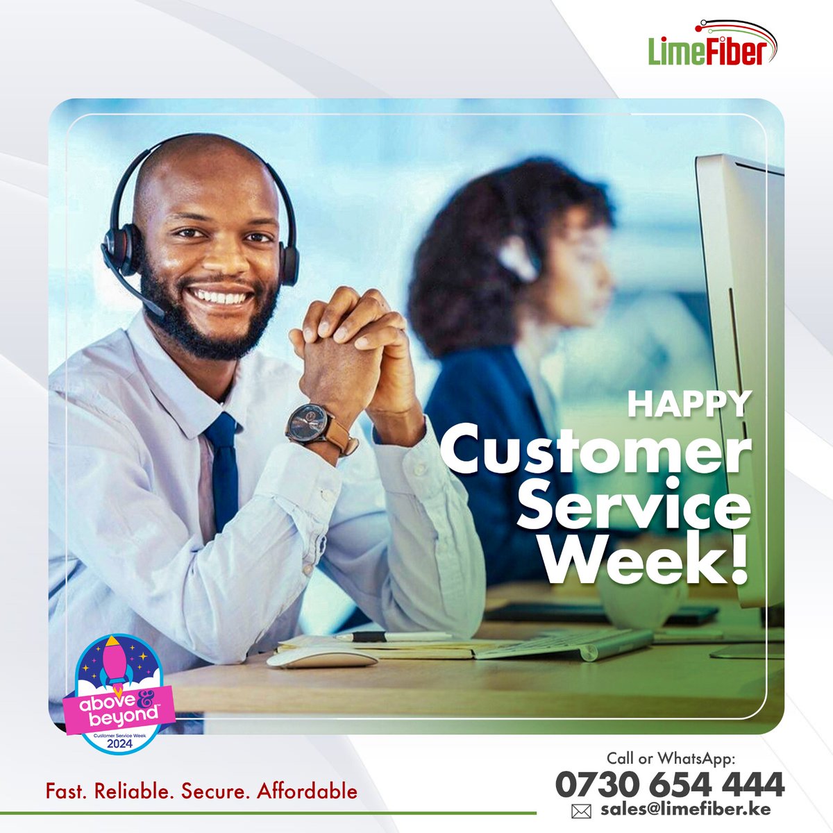 LimeFiber_Care's tweet image. This Customer Service Week, we're going Above &amp;amp; Beyond!  Fast. Reliable. Secure. Affordable - that's the LimeFiber promise. Our team is here for you at 0730 654 444. Your satisfaction drives us! #GetLimed #LimeFiberAppreciates #CustomerServiceWeek2024 #LimeFiber #AboveAndBeyond