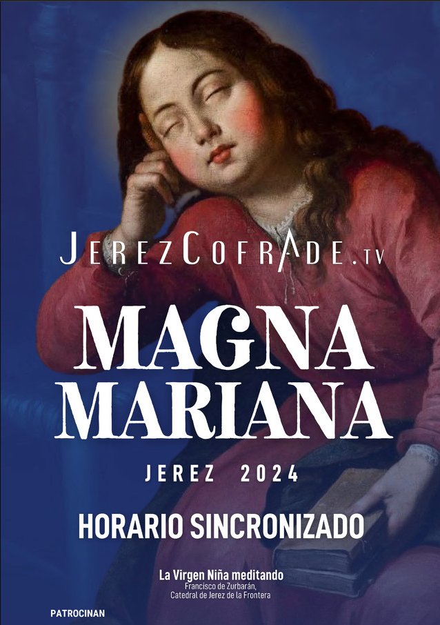 Descargar Horario Sincronizado de la Procesión Magna Mariana de Jerez de la Frontera editado por JerezCofradeTv