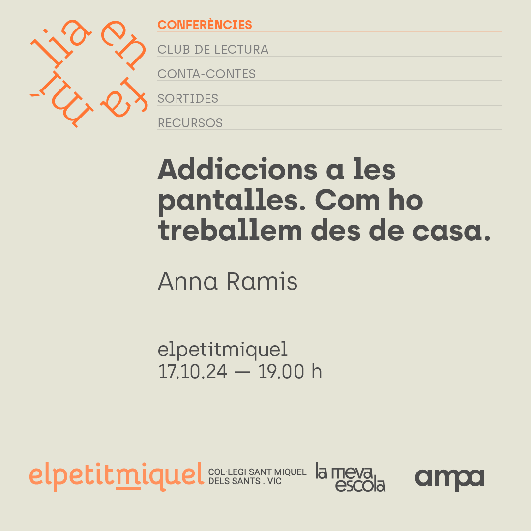 Comencen les conferències "En família" 📆📌
Addiccions a les pantalles. Com ho treballem des de casa; a càrrec d'Anna Ramis.
Us hi esperem el dia 17/10 a les 19.00h, a les instal·lacions d'elpetitmiquel. #enfamília #lamevaescola #elpetitmiquel #collegisantmiqueldelssants