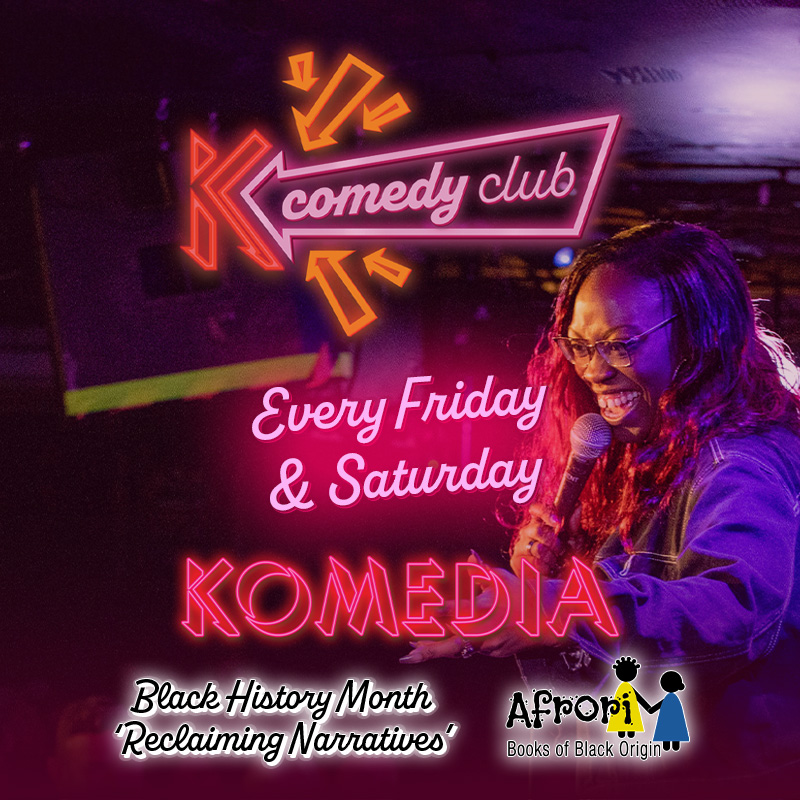 KomediaBrighton's tweet photo. We're putting the spotlight on Black comedians and performers of colour at Komedia Comedy Club in Brighton every Friday &amp; Saturday this October, in celebration of Black History Month's theme, 'Reclaiming Narratives', 

Check out our line-ups and book tickets now!