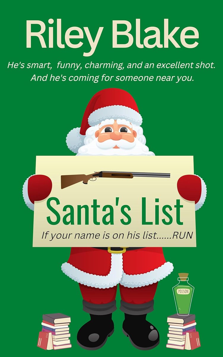 RileyBlakeBooks's tweet photo. @Nemoralis86 Thank you for the opportunity, Victor!
#ComingSoon #PreorderDiscounts #Preorder #HolidayReading #cozy #mystery #murdermystery #cozythrillers
This Christmas, Santa has a new list. And if your name is on it? Run!
https://t.co/tXRHUCATv1 https://t.co/PZLCdN0TxL