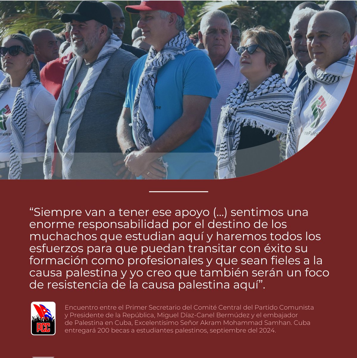 #Cuba, del lado y en defensa de las causas justas.