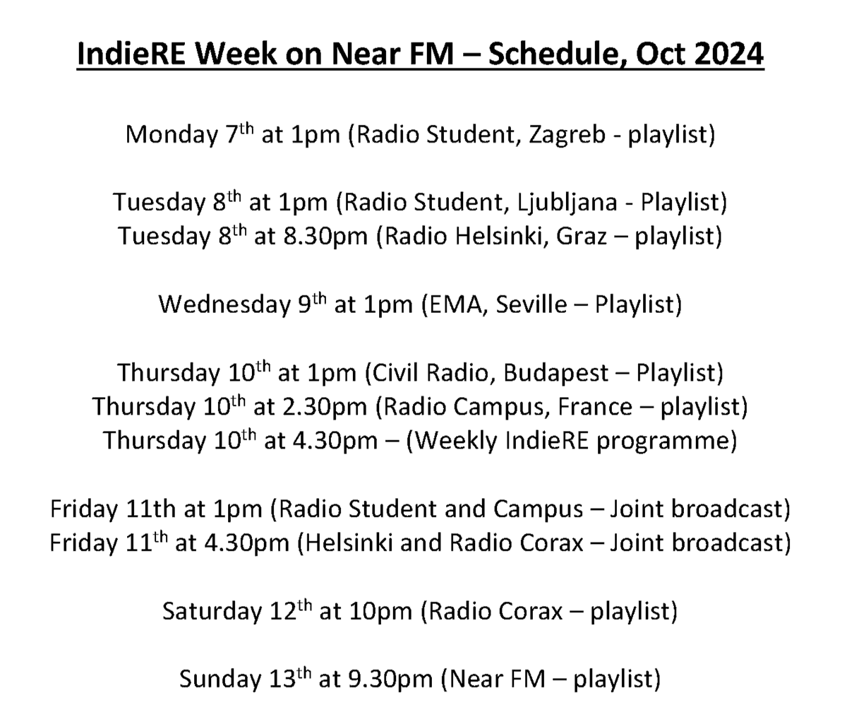 nearfm's tweet photo. Our schedule for #IndieRe week on Near FM, Oct 7th -13th. Broadcasting the best in #unsigned #independent music from all across Europe. With many Irish artists included. Starts today at 1pm 📻 https://t.co/374p4PRDkP