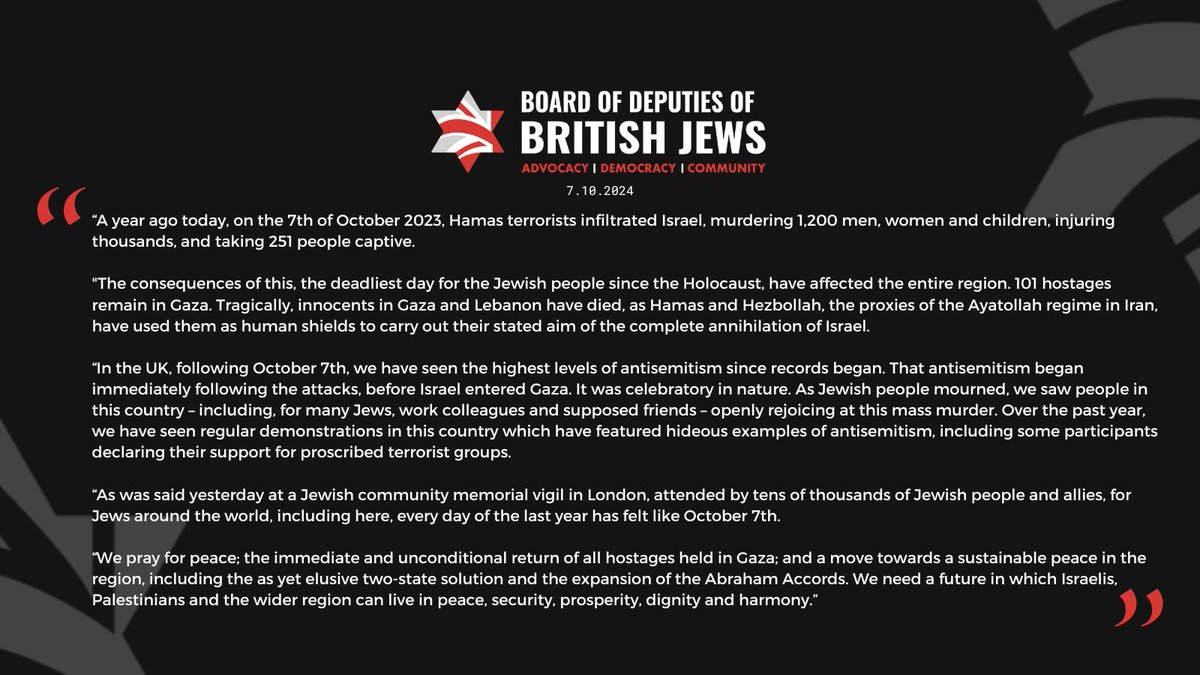 “For Jews around the world, including here, every day of the last year has felt like October 7th.”

Our statement on the terrible anniversary of the October 7th mass-terror attacks by Hamas