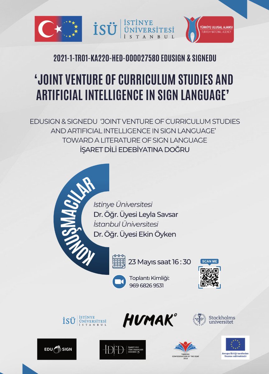 İstinye Üniversitesi İnsan ve Toplum Bilimleri Fakültesi tarafından 23.05.2023 Salı günü saat 16:30'da çevrim içi olarak "İşaret Dili Edebiyatına Doğru" etkinliği gerçekleştirildi. Detaylı bilgi için web sitemizi ziyaret ediniz: edusignedu.com/tr