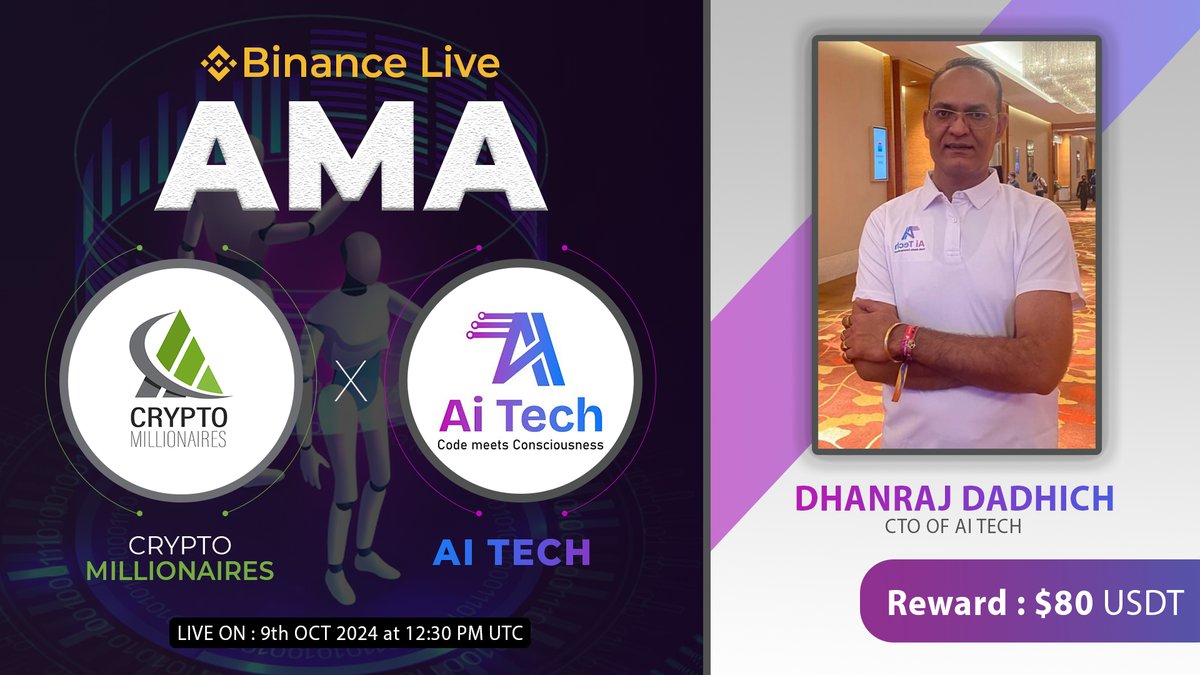 CRYPTO MILLIONAIRES (@crypto_million1) on Twitter photo 🎙 Join us for the Binance Live #AMA with @AITechDef
⏰ 9th OCT at 12:30 PM UTC
🎁 Prize - $80 USDT
🏡 Venue : binance.com/live/video?roo…
🧑✈️ Guest : DHANRAJ DADHICH
📝 AMA Rules 👇
1️⃣ Follow
<a href="/Crypto_Million1/">CRYPTO MILLIONAIRES</a>
&
@AITechDef
2️⃣ Like & Repost
3️⃣ Comment your Questions 🎙 Join us for the Binance Live #AMA with @AITechDef
⏰ 9th OCT at 12:30 PM UTC
🎁 Prize - $80 USDT
🏡 Venue : binance.com/live/video?roo…
🧑✈️ Guest : DHANRAJ DADHICH
📝 AMA Rules 👇
1️⃣ Follow
<a href="/Crypto_Million1/">CRYPTO MILLIONAIRES</a>
&
@AITechDef
2️⃣ Like & Repost
3️⃣ Comment your Questions