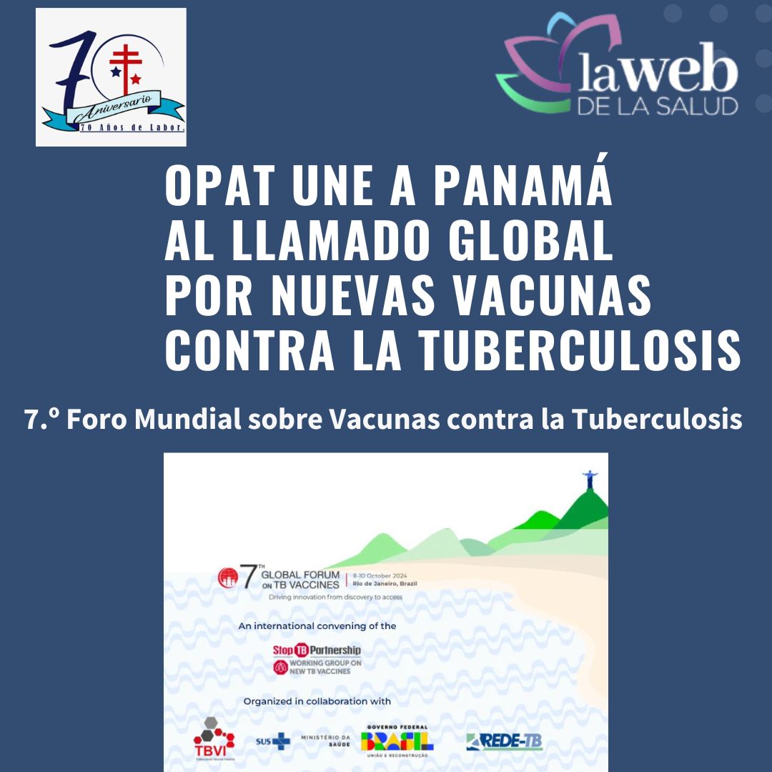 La <a href="/OPATuberculosis/">Organización Panameña Antituberculosa - OPAT</a> impulsa desde Panamá el llamado a firmar la Declaración de la Sociedad Civil  que será presentada en el 7.º Foro Mundial sobre Vacunas contra la Tuberculosis <a href="/amadorgj/">Amador Goodridge 🇵🇦</a> <a href="/indicasat/">INDICASAT-AIP</a> <a href="/MINSAPma/">Ministerio de Salud de Panamá</a> <a href="/CSSPanama/">CSSPanama</a> <a href="/senacyt/">Senacyt Panamá</a> <a href="/IAVI/">IAVI</a> <a href="/newtbvaccines/">Working Group on New TB Vaccines</a> 
lawebdelasalud.com/opat-une-a-pan…