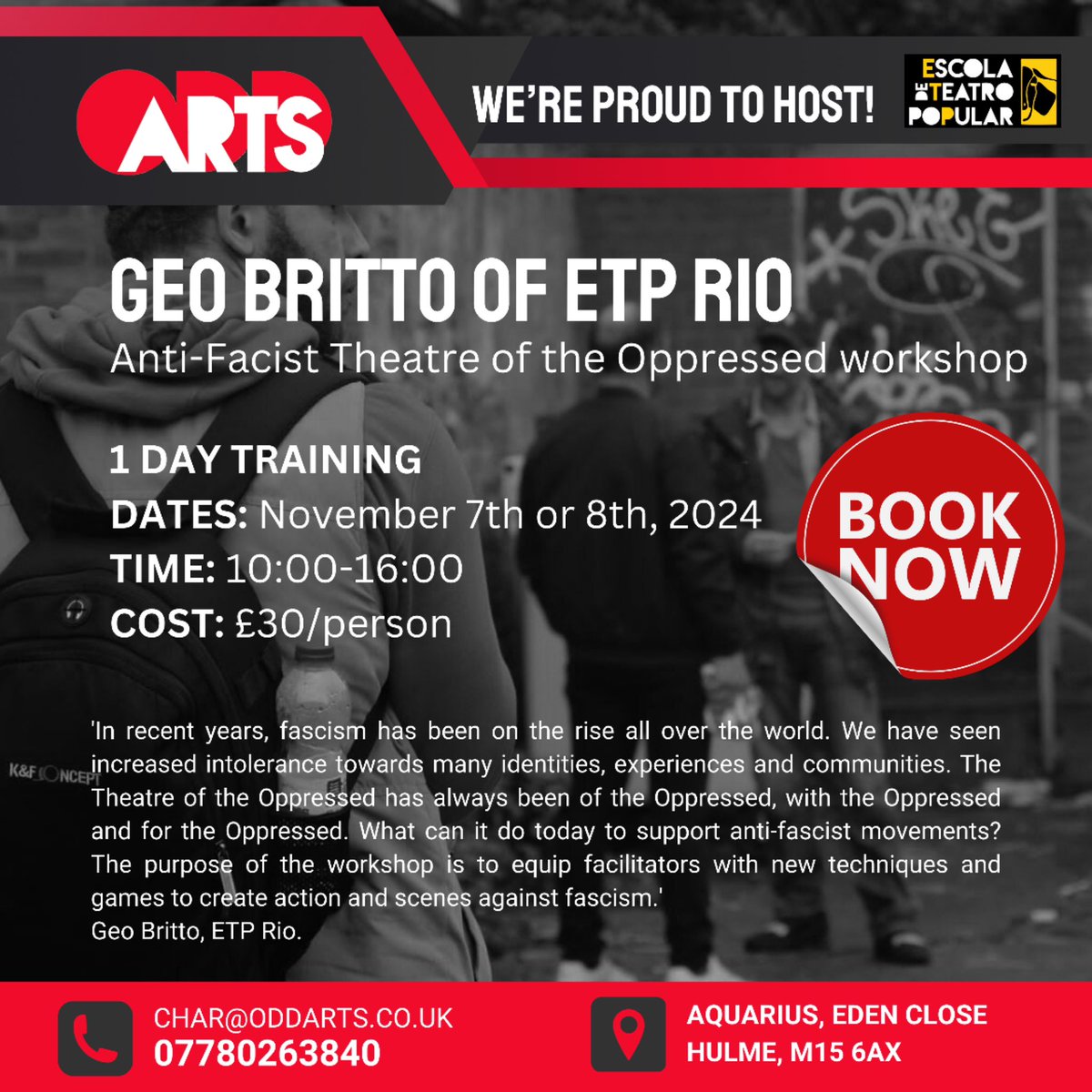 OddArtsUK's tweet photo. 🌟GEO•BRITTO•TRAINING🌟 
Join @GeoBritto of @etp_rj for Anti-Facist Theatre of the Oppressed workshop in November. 
Sign up to attend this 1 day training:
DATES: 7th OR 8th November 2024
TIME: 10am - 4pm
COST: £30 per person
CONTACT: char@oddarts.co.uk to book 

#oddarts https://t.co/CmcOoCn7QJ