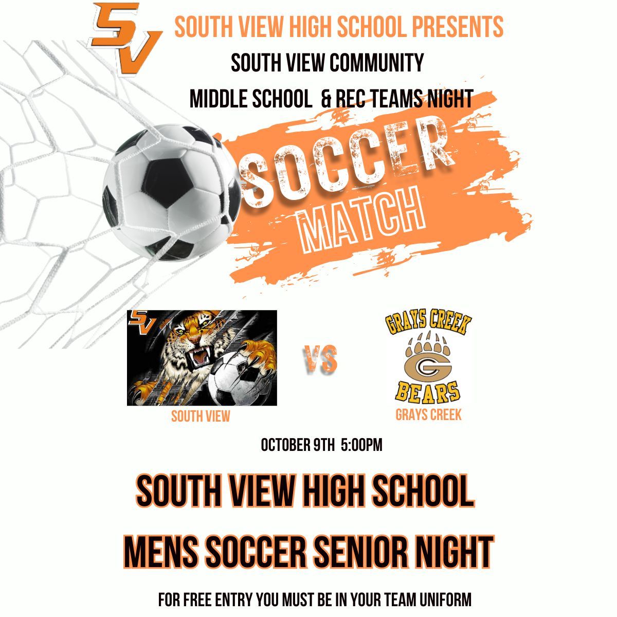 Join us on October 9th for the South View Men's Soccer senior night against in-town rivals Grays Creek. The event will kick off with JV @ 5:00 p.m. Come out and show your support for our Tigers.
