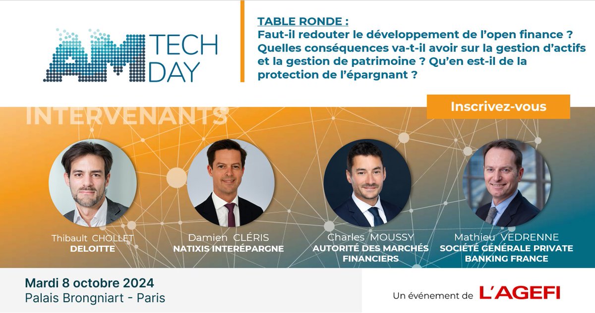 AgefiEvents's tweet image. #AMTECHDAY -📆8 octobre
Inscription : bit.ly/4eca03I
[TABLE RONDE] Faut-il redouter le développement de l’open finance ? [...]
Animateur : @JeanTardiveau - @AgefiFrance
Intervenants : @DeloitteFrance - @NatixisIE - @AMF_France_News - @SG_PrivateBank