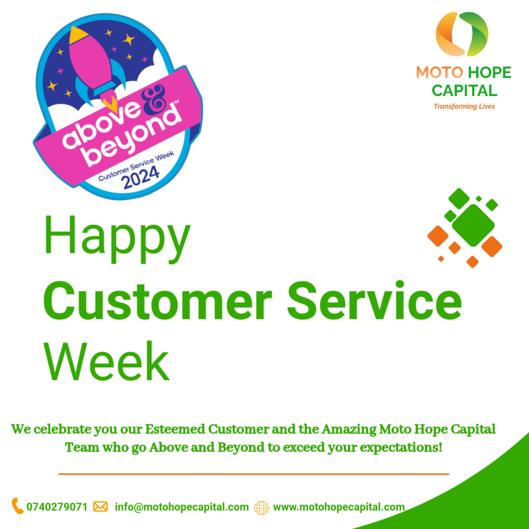 MHC_Kenya's tweet photo. Join us as we celebrate Customer Service Week with exciting rates on all our New and Old Loan products!
Have an incredible Customer Service Week!
#motohopecapital #CustomerServiceWeek2024  #AboveAndBeyond https://t.co/VsREpcFe4X