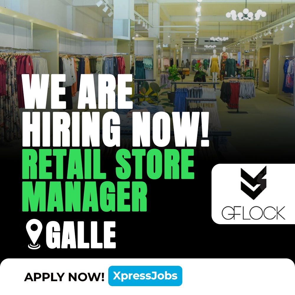 xpress_jobs's tweet image. GFLOCK Clothing Sri Lanka is hiring Retail Store Manager

Apply via xpress.jobs/jobs/view/1551…

#jobposting #hiring #retailstoremanager #GFLOCKClothing #SriLanka #careers #jobopportunities