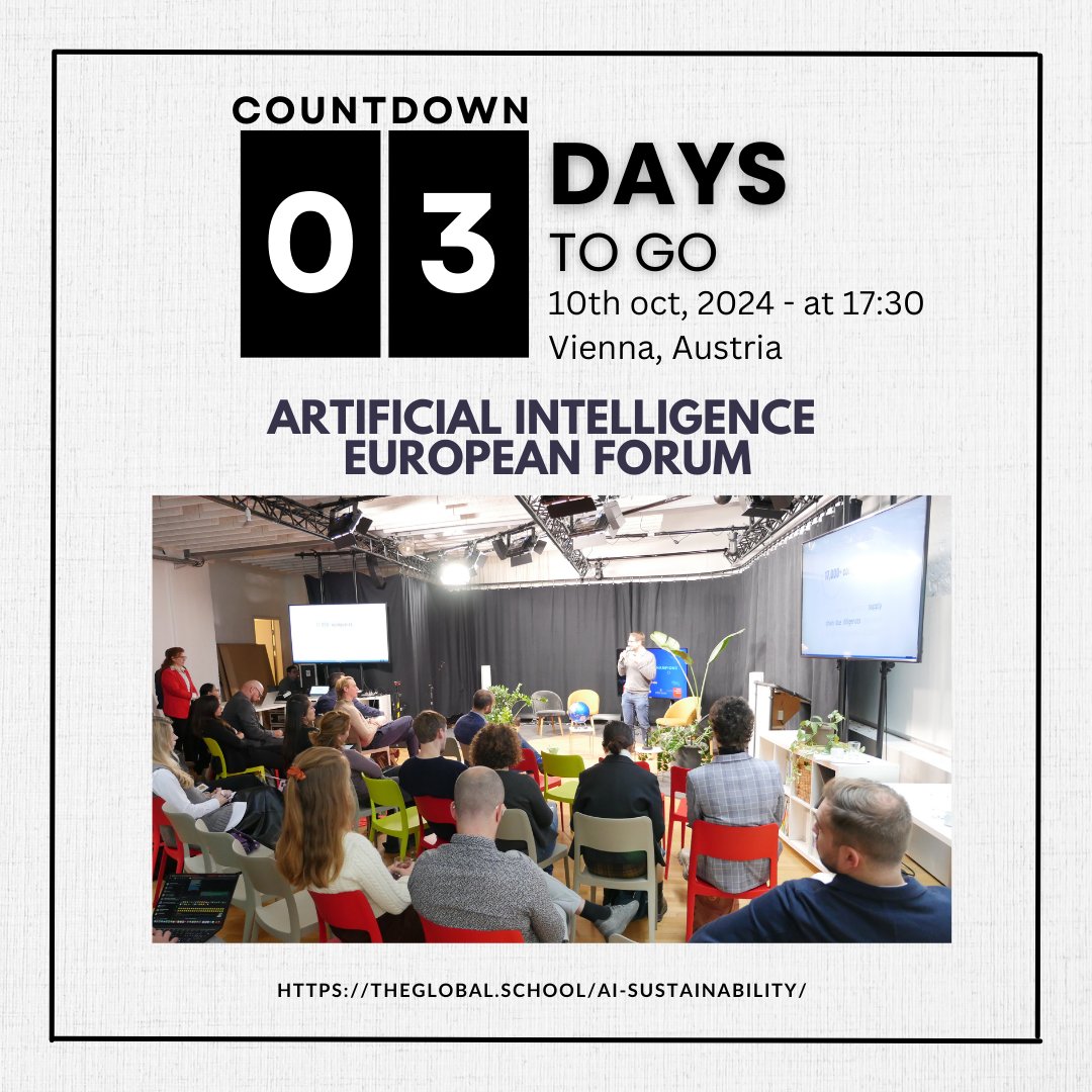 globschool's tweet photo. Time is ticking! ⏳ Only 3 days left until the Artificial Intelligence European Forum!

Join our event
https://t.co/0SFV35xj56 https://t.co/sSt0s1rNzV