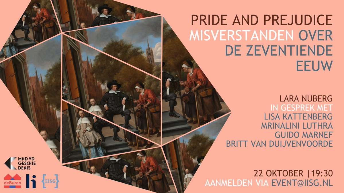 Kom 22/10 om 19.30 uur naar 'Pride and Prejudice' over misconcepties over de 17e eeuw, ism <a href="/deBuren/">deBuren</a> en <a href="/IISG_Amsterdam/">IISG</a>. Sprekers uit NL en België gaan oa in op hoe we kunnen voorkomen dat vooroordelen ons beeld van het verleden bepalen. Meld je aan! tinyurl.com/zu5v44c6