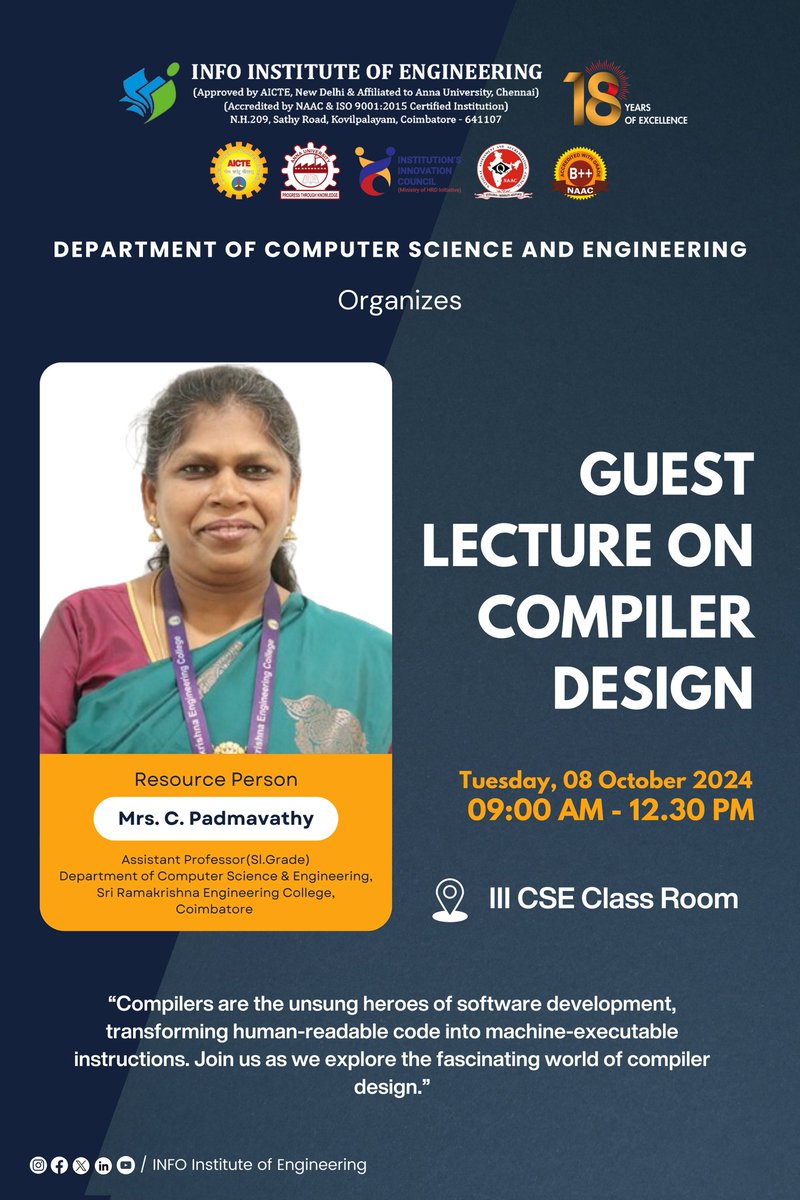 info_engg_cbe's tweet image. The CSE Department at INFO Institute of Engineering is hosting a guest lecture on Compiler Design by Mrs. Padmavathy, Asst. Prof. at SREC, Coimbatore.
🗓 Date: 08th Oct 2024
🕒 Time: 9 AM - 12:30 PM
📍 Venue: 3rd Year CSE Classroom
#GuestLecture #CompilerDesign #CSE #INFO